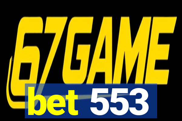 bet 553